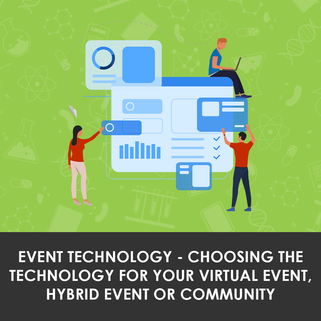 Event Technology - Choosing The Technology for your Virtual Event, Hybrid Event or Community Thumbnail